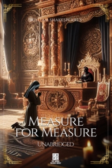 William Shakespeare's Measure for Measure - Unabridged