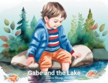 Gabe And The Lake