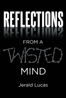 Reflections from A Twisted Mind