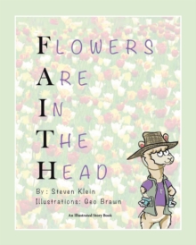 Flowers Are In The Head