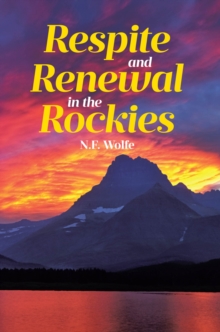 Respite and Renewal in the Rockies