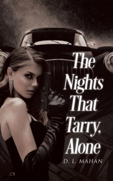 The Nights That Tarry, Alone