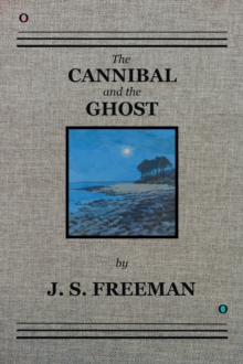 The CANNIBAL and the GHOST