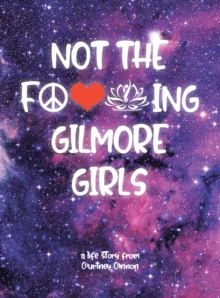 Not The F---ing Gilmore Girls