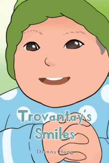 Trovantay's Smiles