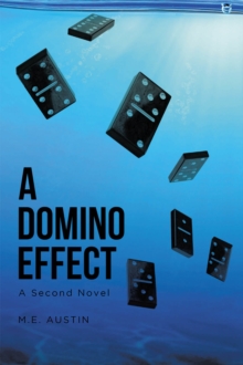 A Domino Effect : A Second Novel