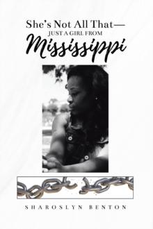 She's Not All That - Just A Girl From Mississippi