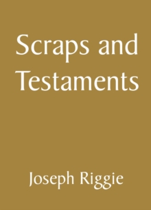 Scraps And Testaments