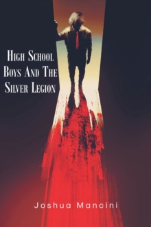 High School Boys and the Silver Legion