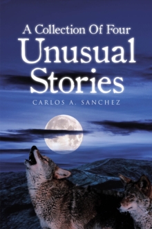 A Collection of Four Unusual Stories