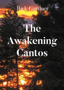 The Awakening Cantos