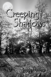 Creeping Shadows