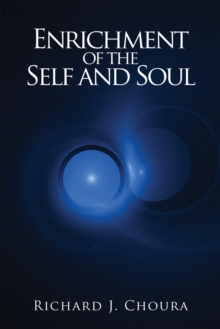 Enrichment of the Self and Soul