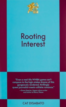 Rooting Interest : An 831 Stories Romance