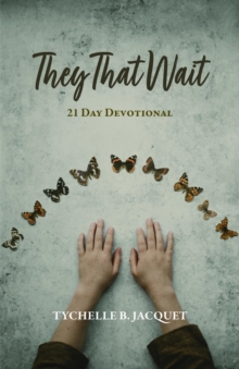 They That Wait : 21 Day Devotional