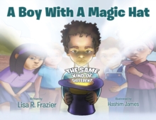 A Boy With A Magic Hat