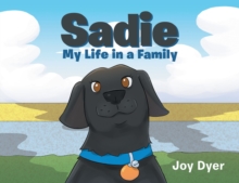 Sadie : My Life In A Family