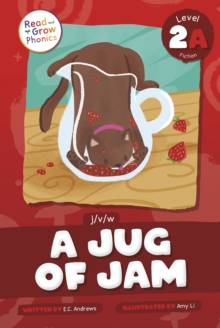 A Jug of Jam : Level 2A (j/v/w)