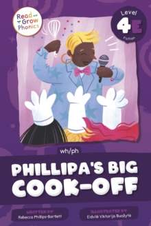 Phillipa's Big Cook-Off : Level 4E (wh/ph)