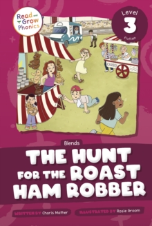 The Hunt for the Roast Ham Robber : Level 3 (Blends)