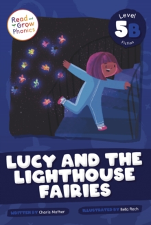 Lucy and the Lighthouse Fairies : Level 5B