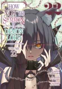 Seven Seas Entertainment, Llc How Not To Summon A Demon Lord (Manga) Vol. 22