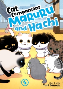 Seven Seas Entertainment, Llc Cat Companions Maruru And Hachi Vol. 5