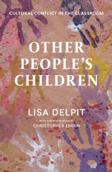 Other People's Children : Cultural Conflict in the Classroom