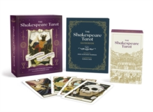 The Shakespeare Tarot : A Deck & Guidebook of the Bard's Arcana
