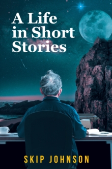 A Life In Short Stories