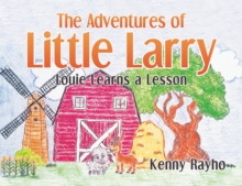 The Adventures Of Little Larry : Louie Learns A Lesson