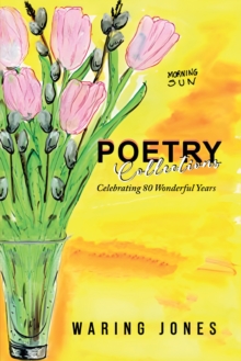 Poetry Collections : Celebrating 80 Wonderful Years