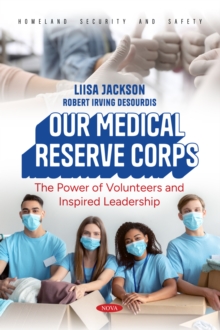 Our Medical Reserve Corps: The Power of Volunteers and Inspired Leadership