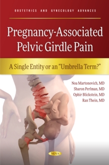 Pregnancy-Associated Pelvic Girdle Pain: A Single Entity or an "Umbrella Term?"