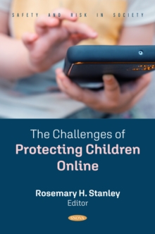 The Challenges of Protecting Children Online