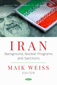 Iran: Background, Nuclear Programs and Sanctions