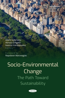 Socio-Environmental Change: The Path Toward Sustainability