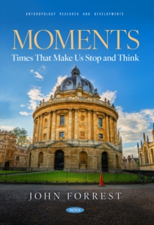 Moments: Times That Make Us Stop and Think