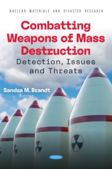 Combatting Weapons Of Mass Destruction: Detection, Issues And Threats