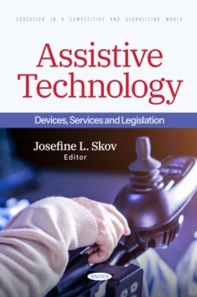 Assistive Technology: Devices, Services And Legislation