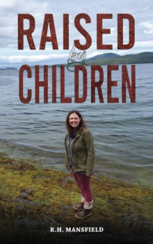 Raised by Children