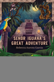 Senor Iguanas Great Adventure