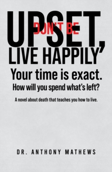 Don't Be Upset, Live Happily