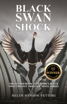 Black Swan Shock : The Second Book in Vettoris Black Swan Trilogy Thriller Novel Series
