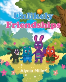 Unlikely Friendships : The Adventure Series