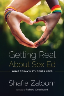 Getting Real About Sex Ed : What Today's Students Need