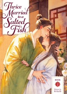 Seven Seas Entertainment, Llc Thrice Married To A Salted Fish (Novel) Vol. 2