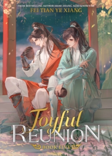 Joyful Reunion (Novel) Vol. 5 Fei Tian Ye Xiang