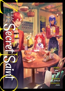 A Tale of the Secret Saint ZERO (Light Novel) Vol. 5