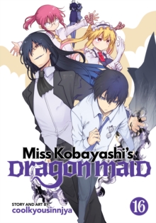 Seven Seas Entertainment, Llc Miss Kobayashi's Dragon Maid Vol. 16